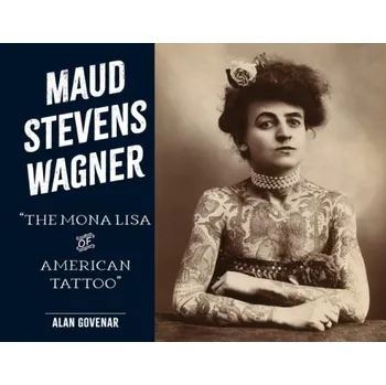 Cizojazyčná kniha Maud Stevens Wagner - Govenar, Alan