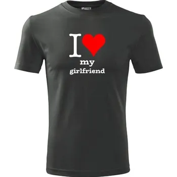 Pánské tričko Grafitové tričko I love my girlfriend - barva antracit - velikost XL