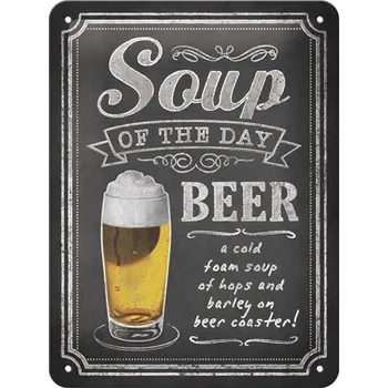 Plechová cedule Postershop Plechová cedule: Soup of the day - 15x20 cm