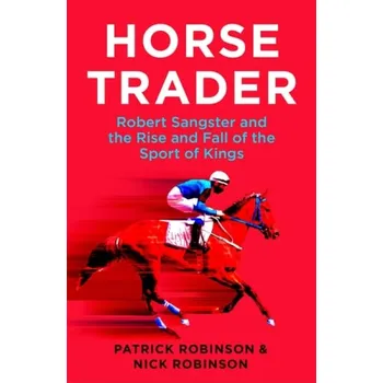 Učebnice Horsetrader - Robinson, Patrick a Robinson, Nick