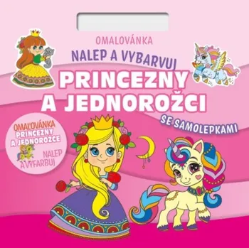 omalovánky Omalovánka Nalepuj a vybarvuj! Princezny a jednorožci