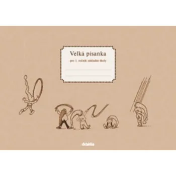 Český jazyk Velká písanka pro 1. ročník ZŠ - Marie Kozlová (2013, brožovaná)