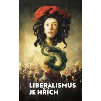 Liberalismus je hřích