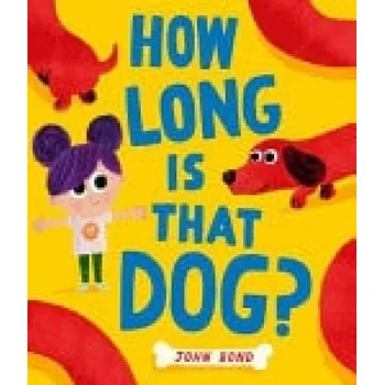 Cizí jazyk How Long is that Dog? - Bond, John