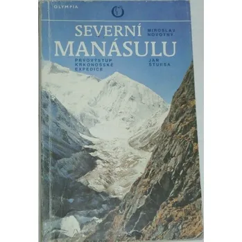 Literární biografie Novotný Miroslav, Štursa Jan - Severní Manásulu