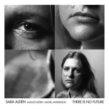 Zahraniční hudba CD Sara Alden: There Is No Future 2024