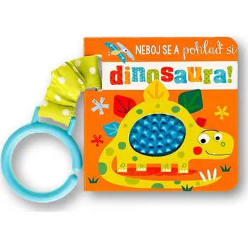 Neboj se a pohlaď si dinosaura! - Lynch Stuart