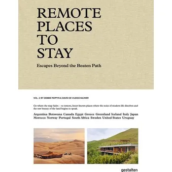 Populárně naučná literatura pro dospělé Remote Places To Stay Vol. 2 - Gestalten