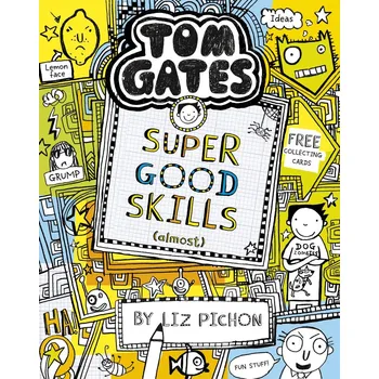 Tom Gates: Super Good Skills (Almost...) – Liz Pichon