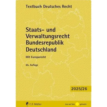 Staats- und Verwaltungsrecht Bundesrepublik Deutschland - Kirchhof, Paul [DE] (2025, Brožovaná, Müller C.F.)