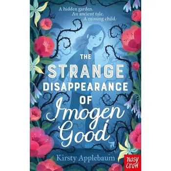 The Strange Disappearance of Imogen Good - Applebaum, Kirsty