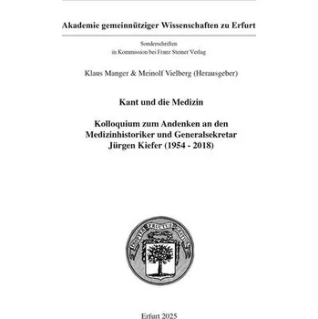 Kant und die Medizin - Manger, Klaus