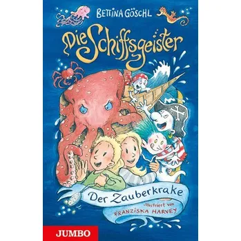 Die Schiffsgeister (Band 2) - Der Zauberkrake - Göschl, Bettina