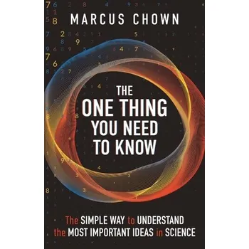 Příroda The One Thing You Need to Know - Marcus Chown [EN] (2025, Brožovaná / brožovaná, O Mara Books Ltd.)