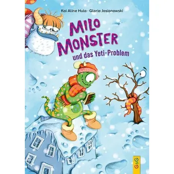 Milo Monster und das Yeti-Problem - Hula, Kai Aline