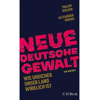 Neue Deutsche Gewalt - Woldin, Philipp