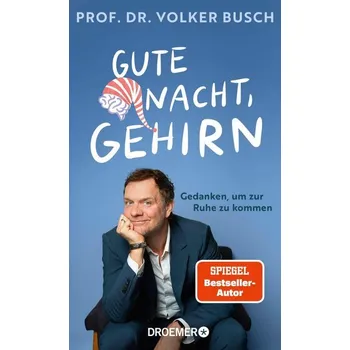 Gute Nacht, Gehirn - Busch, Volker