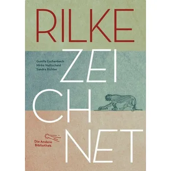 Umění Rilke zeichnet - Eschenbach, Gunilla