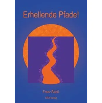 Osobní rozvoj Erhellende Pfade! - Rackl, Franz
