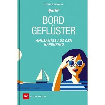 Bordgeflüster - Wolff, Steffi von