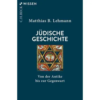 Jüdische Geschichte - Lehmann, Matthias