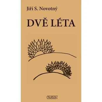 Poezie Dvě léta Jiří S. Novotný