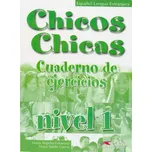 Chicos Chicas 1: Pracovní sešit - María…