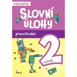 Procvičování: Slovní úlohy pro 2.…