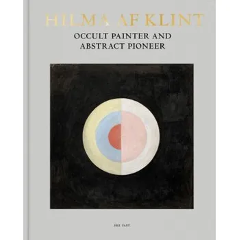 Cizojazyčná kniha Hilma af Klint: Occult Painter and Abstract Pioneer (Hilma Af Klint,Ake Fant,Ruth Urbom)(Pevná)
