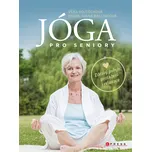 Jóga pro seniory - Věra Vojtěchová,…