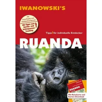 Cestování Ruanda - Reiseführer von Iwanowski (Heiko Hooge)(Brožovaná)