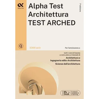Diagnostický test Alpha Test. Architettura. Test arched. 3300 quiz. Per l'ammissione a Architettura, Ingegneria Edile-Architettura, Scienze dell'architettura. Ediz. MyD (Stefano Bertocchi,Massimiliano Bianchini,Alberto Sironi,Renato Sironi,Giovanni Vannini)(Kniha)