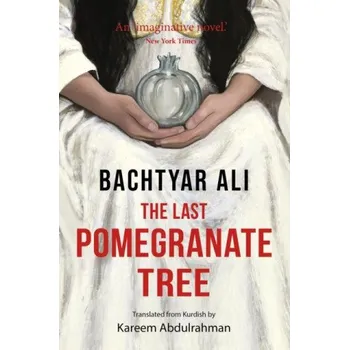 Český jazyk Last Pomegranate Tree (Bachtyar Ali)(Brožovaná)