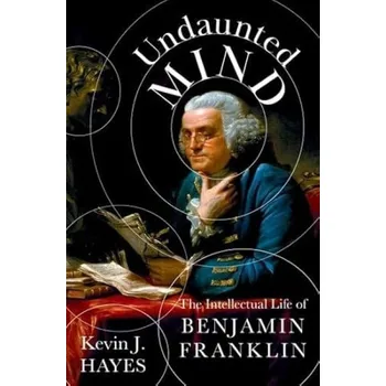 Učebnice Undaunted Mind - Hayes, Kevin J. (Emeritus Professor of English, Emeritus Professor of English, University of Central Oklahoma)