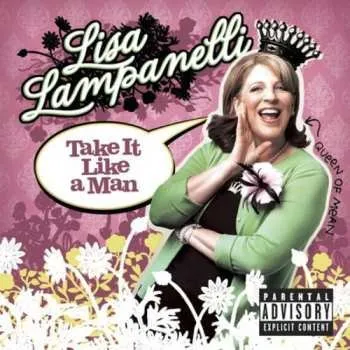 Zahraniční hudba CD Lisa Lampanelli: Take It Like A Man 2005