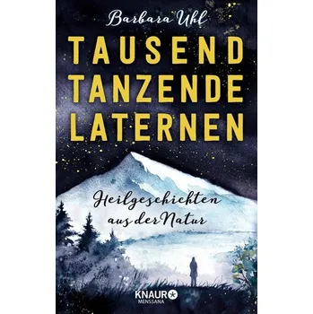 Osobní rozvoj Tausend tanzende Laternen - Uhl, Barbara
