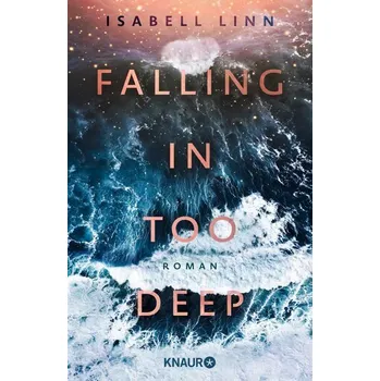 Falling in too deep - Linn, Isabell