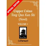 Copper Coins: Tong Qian Kan Shi (Novel)…