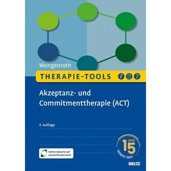 Therapie-Tools Akzeptanz- und Commitmenttherapie (ACT) - Wengenroth, Matthias [DE] (2025, Brožovaná / brožovaná, Psychologie Verlagsunion)