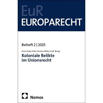 Koloniale Relikte im Unionsrecht - Hatje, Armin