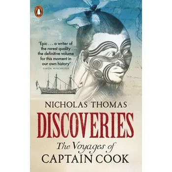 Discoveries : The Voyages of Captain Cook - Thomas Nicholas