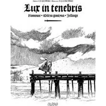 Lux in tenebris - Sławomir Zajączkowski, Krzysztof Wyrzykowski