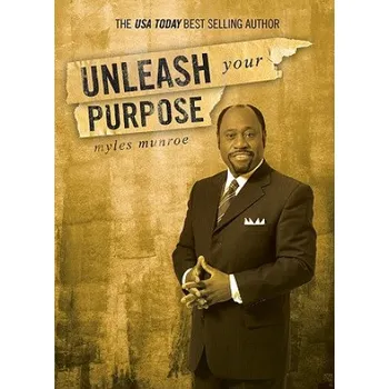 Cizojazyčná kniha Unleash Your Purpose (Myles Munroe)(Brožovaná)