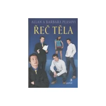 ANTIK3: Peasovi A. a B.: Řeč těla (aktualizované a rozšířené vydání) (<HORŠÍ> nové vydání rozšiřující původní témata (teritoria a zóny, gesta, oční signály) o mnoho dalších (úsměv a smích, mocenské hry))