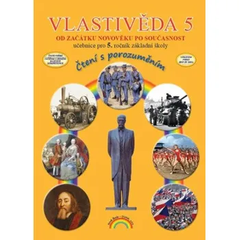 Přírodní věda Vlastivěda 5 dějepis – učebnice, Čtení s porozuměním - Marie Fejfušová