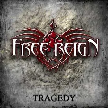 Zahraniční hudba CD Free Reign: Tragedy 2010