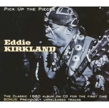 Zahraniční hudba CD Eddie Kirkland: Pick Up The Pieces 2022