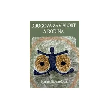 ANTIK2: Barnardová Marina: Drogová závislost a rodina (<BĚŽNÝ STAV> dosti syrová studie o realitě vlivu závislosti na schopnost péče o dítě, kdy často platívá pořadí: nejdřív droga, potom dítě)