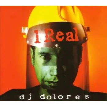 Zahraniční hudba CD DJ Dolores: 1 Real 2016