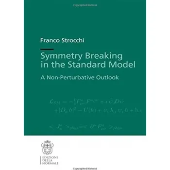 Symmetry Breaking in the Standard Model - Strocchi, Franco